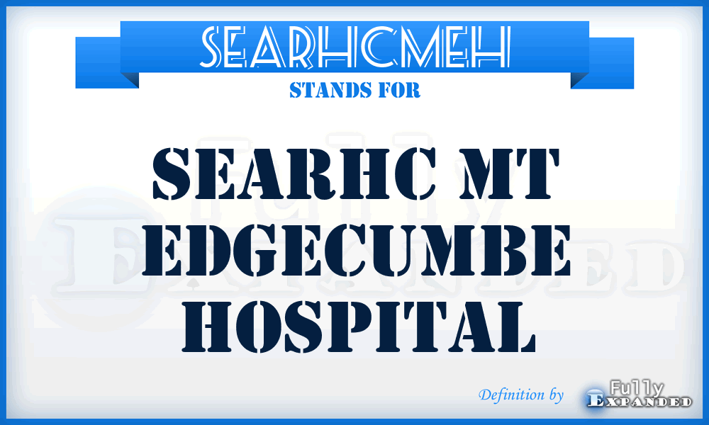 SEARHCMEH - SEARHC Mt Edgecumbe Hospital