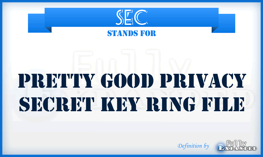 SEC - Pretty Good Privacy SECret key ring file