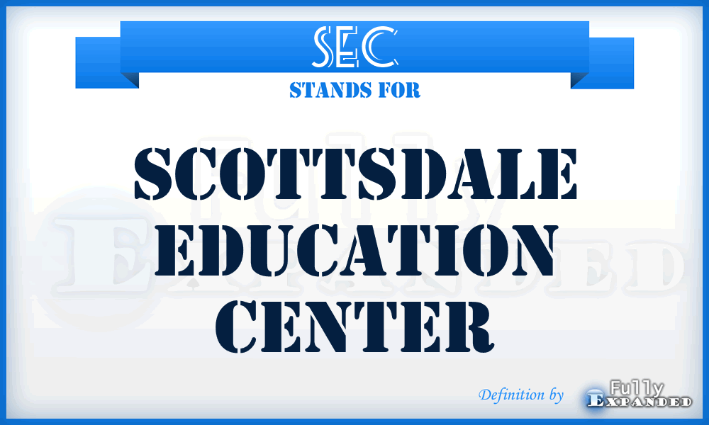 SEC - Scottsdale Education Center