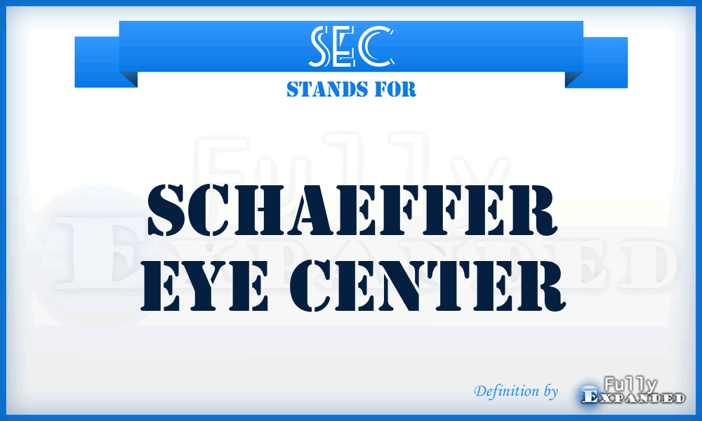 SEC - Schaeffer Eye Center