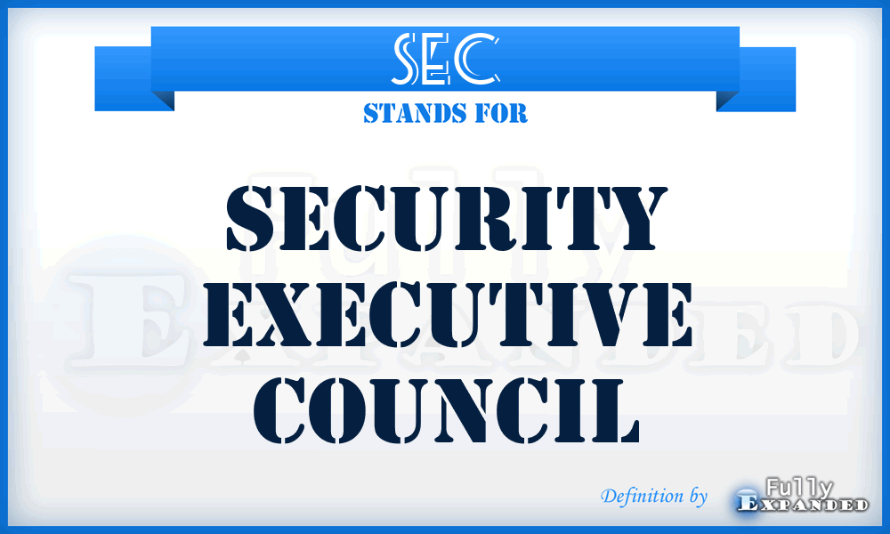 SEC - Security Executive Council