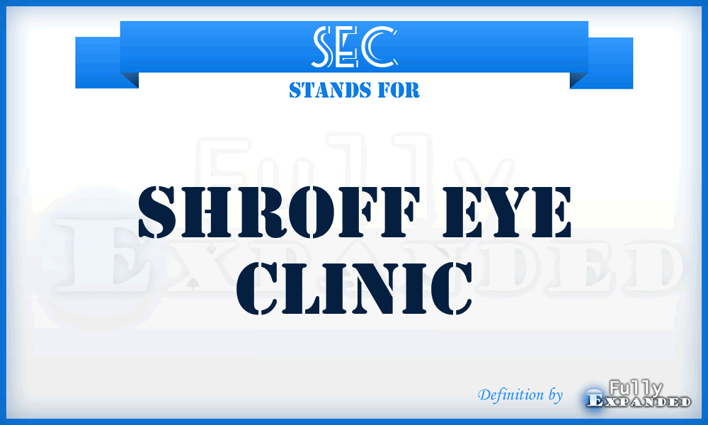 SEC - Shroff Eye Clinic