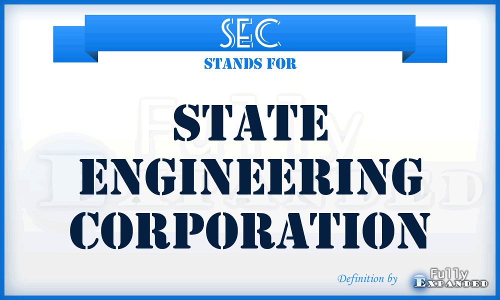 SEC - State Engineering Corporation