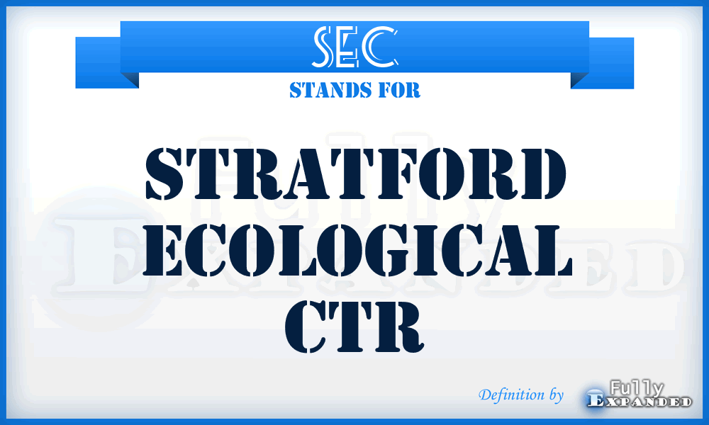 SEC - Stratford Ecological Ctr