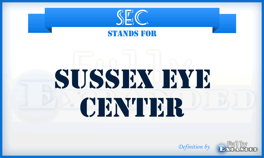SEC - Sussex Eye Center