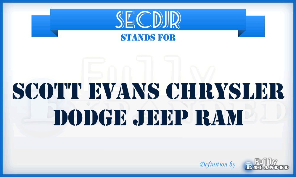 SECDJR - Scott Evans Chrysler Dodge Jeep Ram