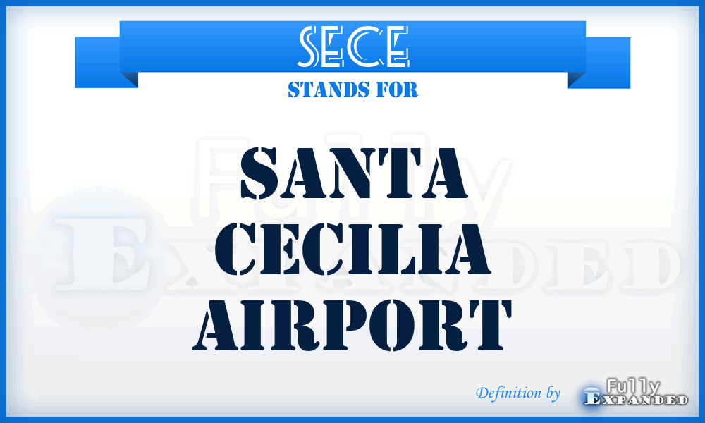 SECE - Santa Cecilia airport