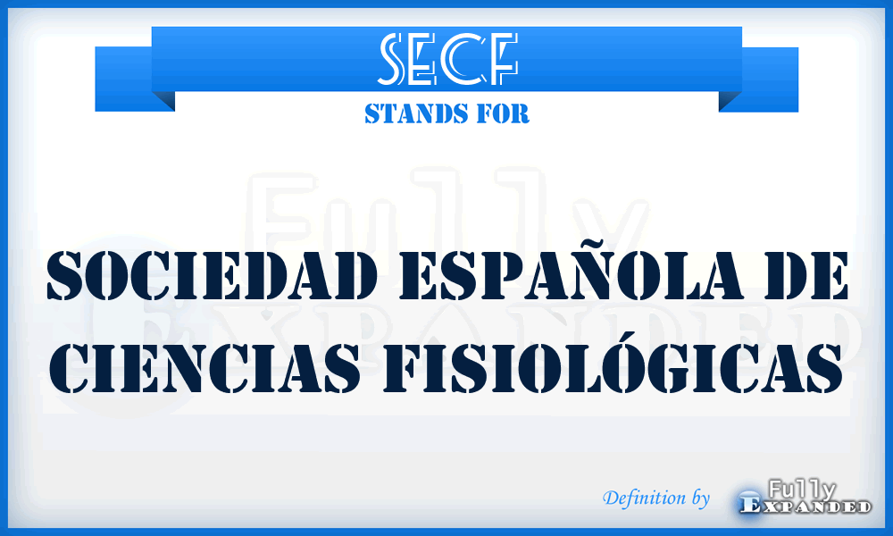 SECF - Sociedad Española de Ciencias Fisiológicas