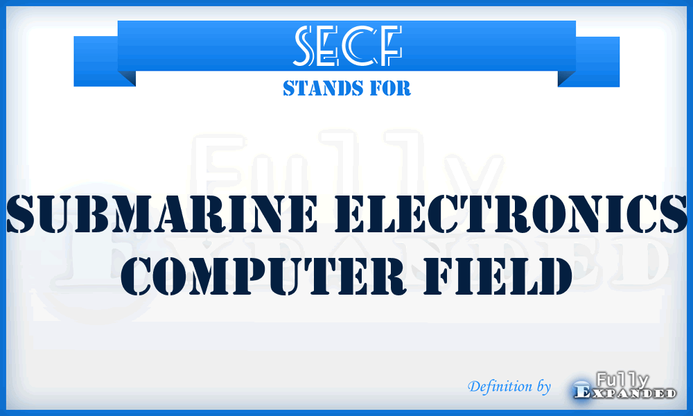 SECF - Submarine Electronics Computer Field