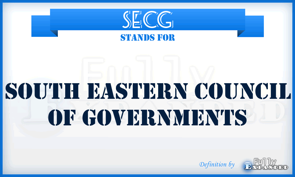 SECG - South Eastern Council of Governments