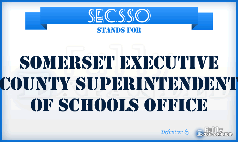 SECSSO - Somerset Executive County Superintendent of Schools Office