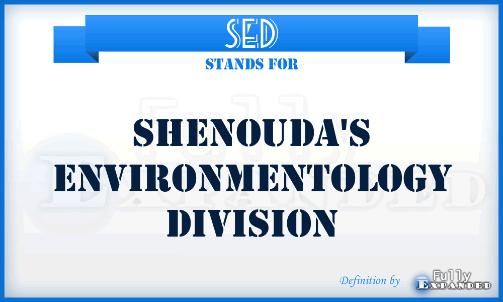 SED - Shenouda's Environmentology Division