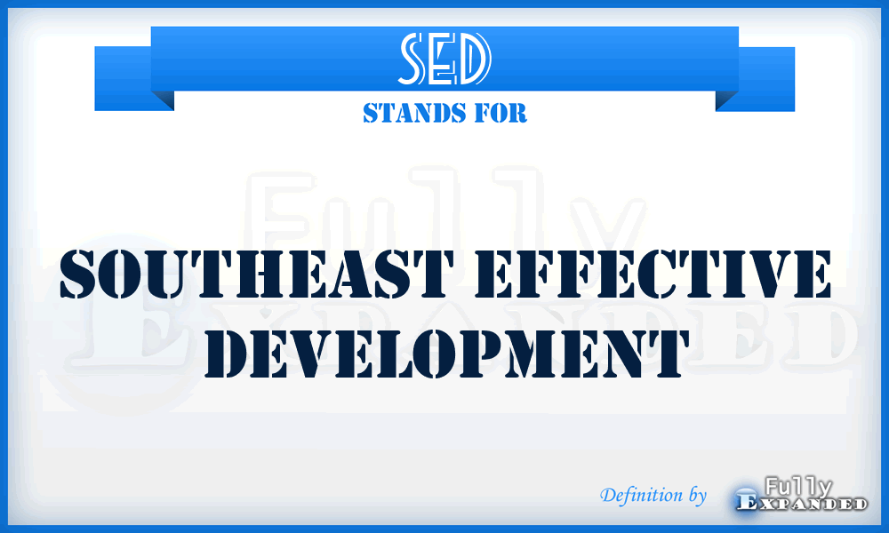 SED - Southeast Effective Development