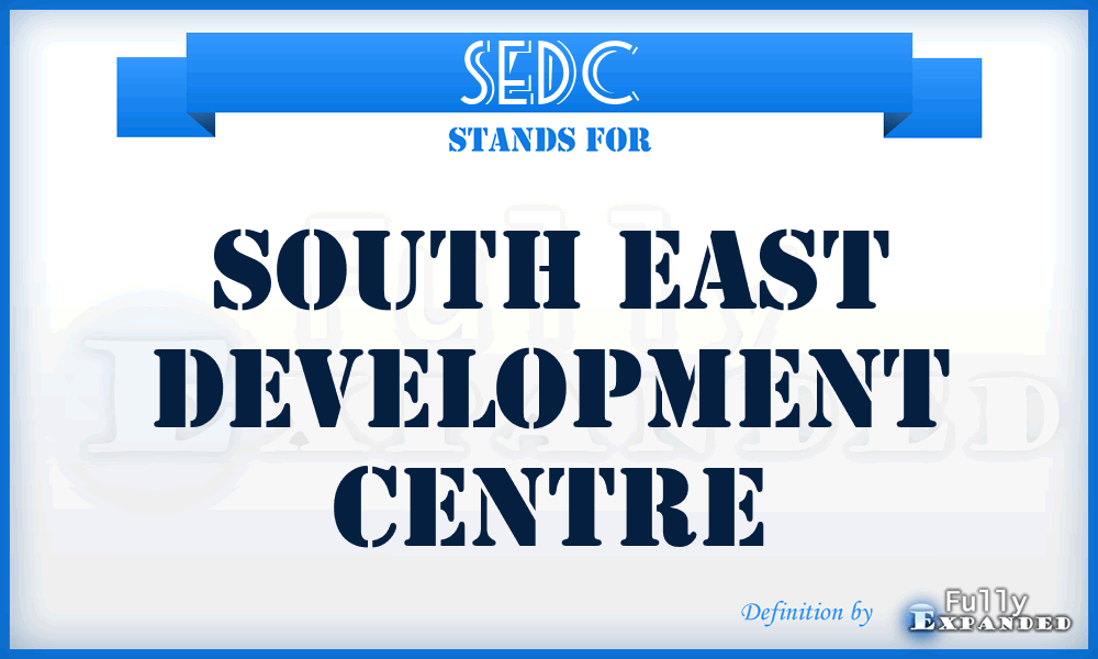 SEDC - South East Development Centre