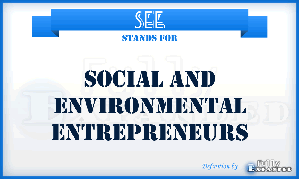 SEE - Social And Environmental Entrepreneurs