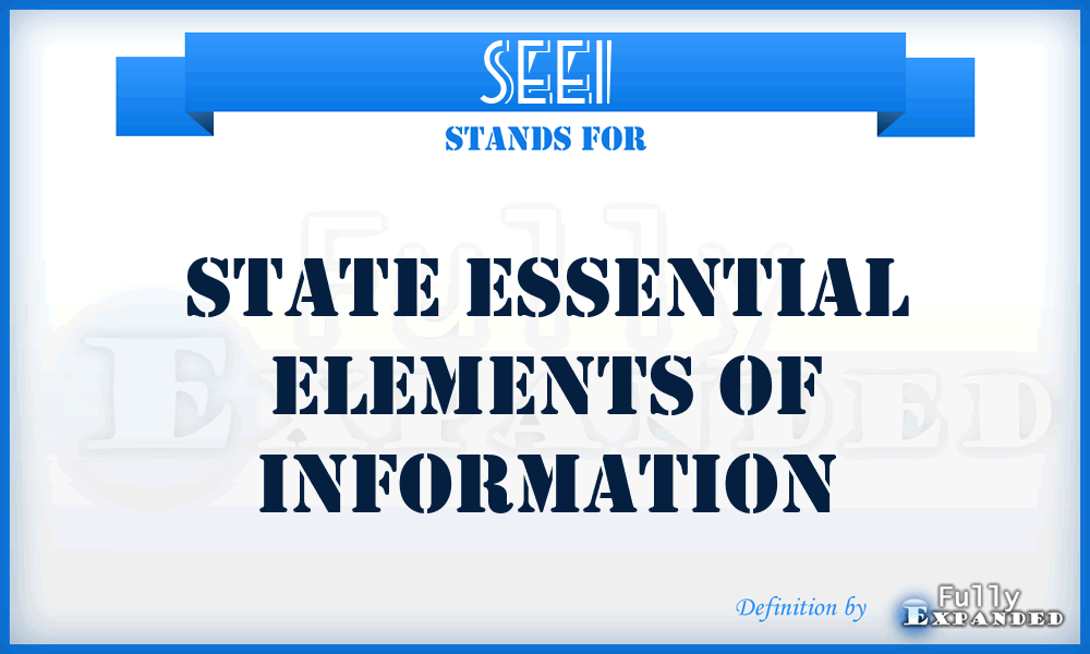 SEEI - State Essential Elements Of Information