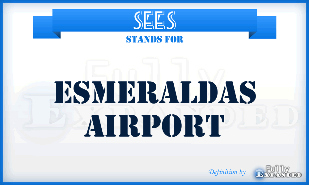 SEES - Esmeraldas airport