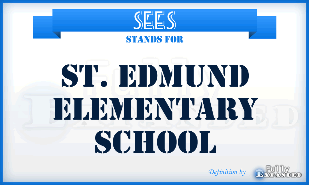 SEES - St. Edmund Elementary School