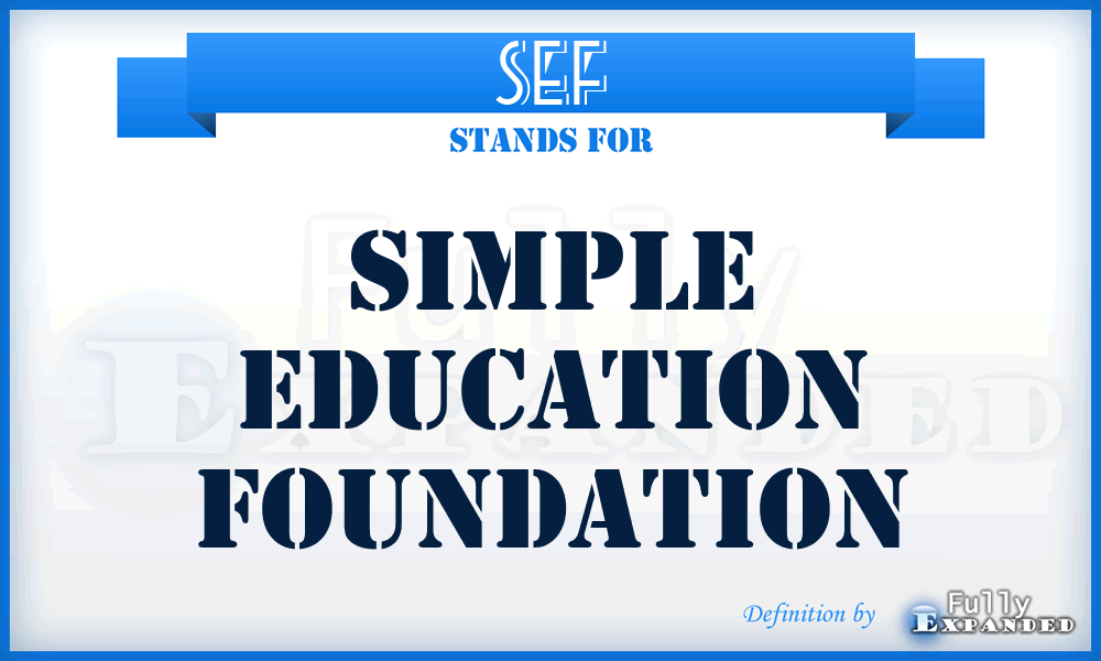 SEF - Simple Education Foundation