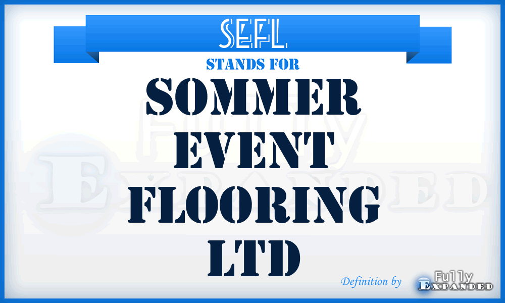 SEFL - Sommer Event Flooring Ltd