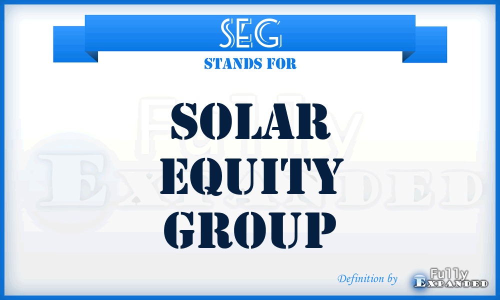 SEG - Solar Equity Group