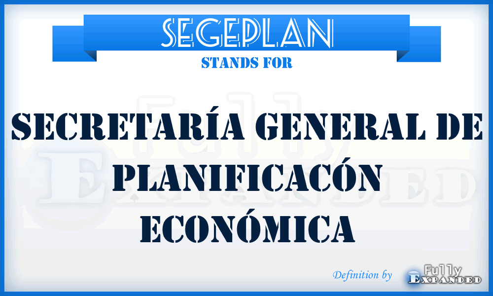 SEGEPLAN - Secretaría General de Planificacón Económica