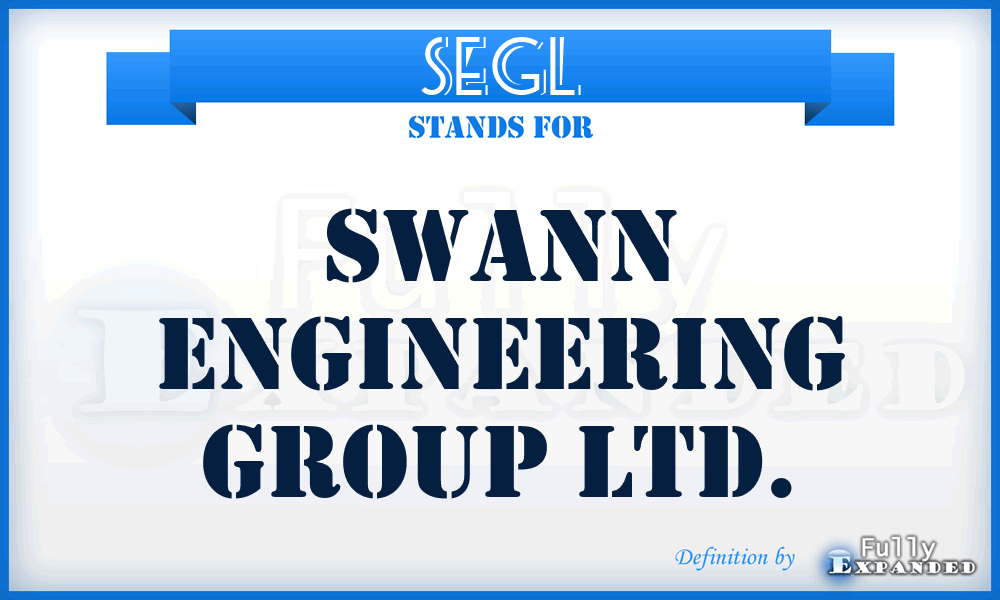 SEGL - Swann Engineering Group Ltd.
