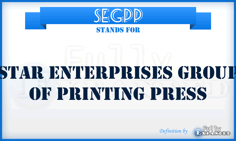 SEGPP - Star Enterprises Group of Printing Press