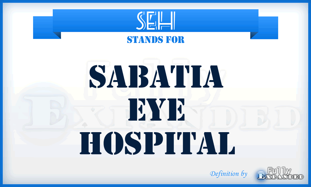 SEH - Sabatia Eye Hospital