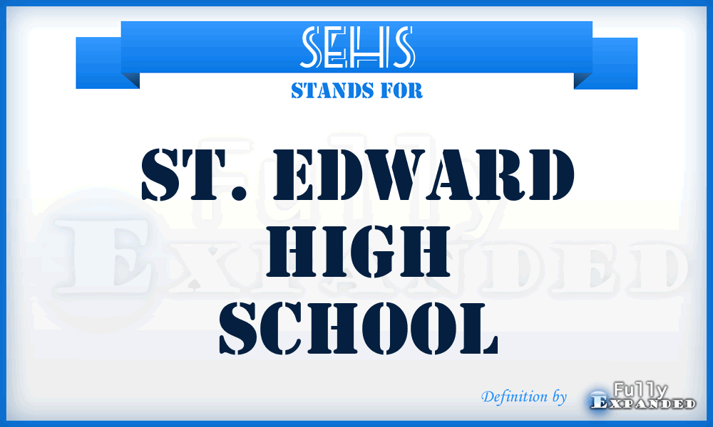 SEHS - St. Edward High School
