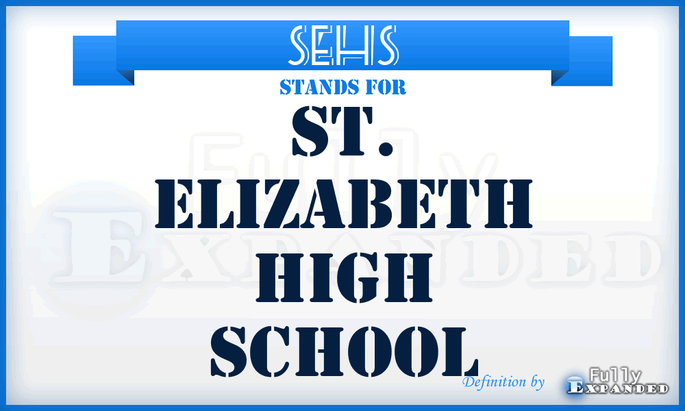 SEHS - St. Elizabeth High School