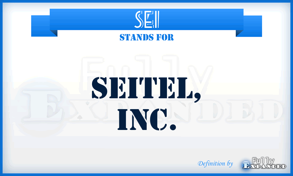 SEI - Seitel, Inc.