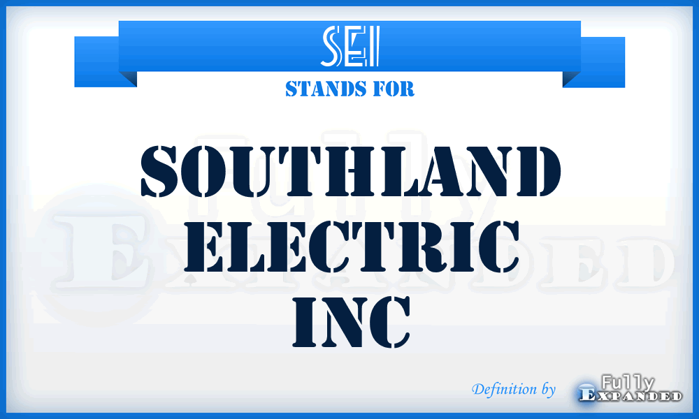 SEI - Southland Electric Inc