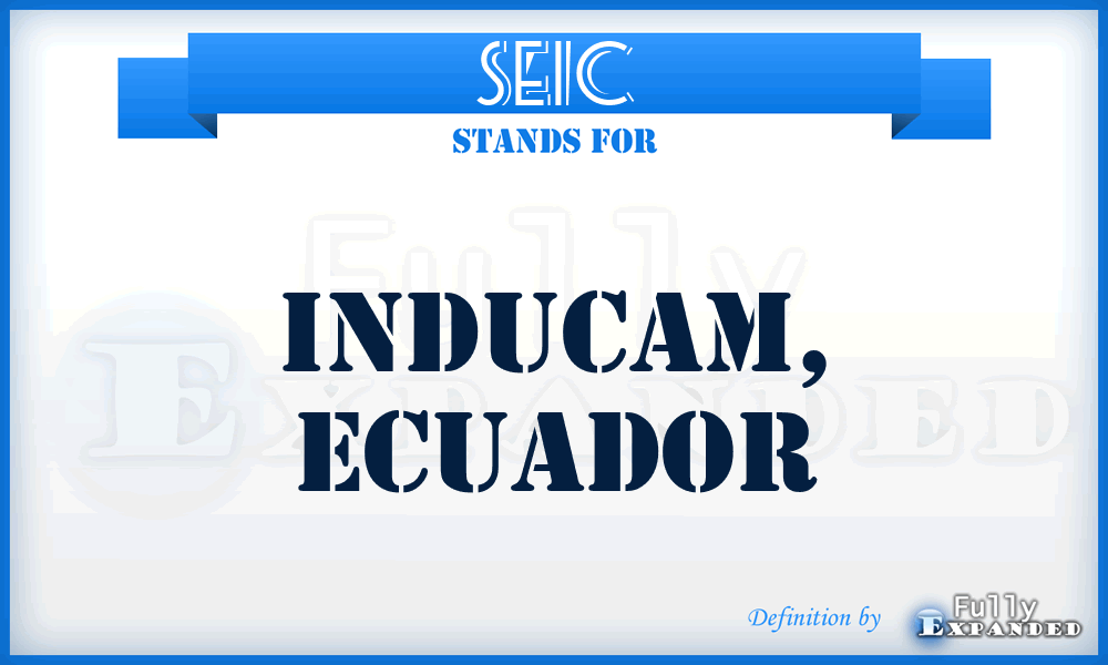 SEIC - Inducam, Ecuador