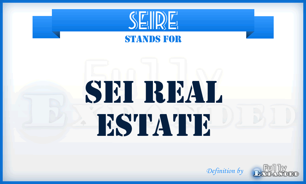 SEIRE - SEI Real Estate