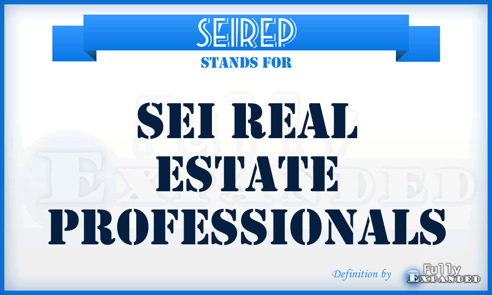 SEIREP - SEI Real Estate Professionals