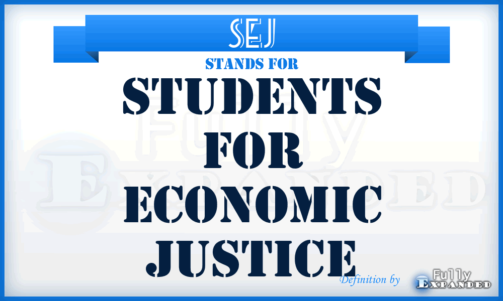 SEJ - Students for Economic Justice
