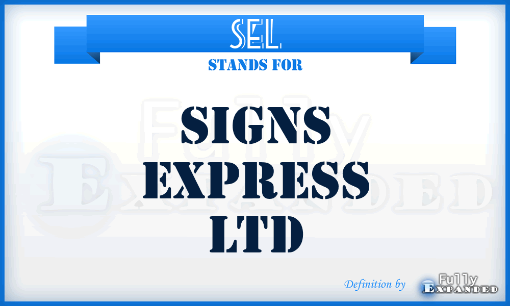 SEL - Signs Express Ltd