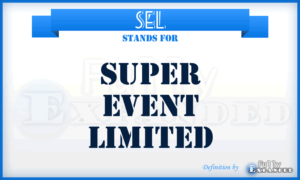 SEL - Super Event Limited