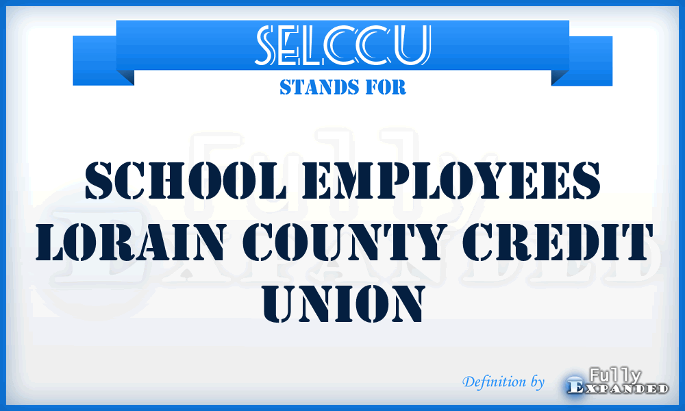 SELCCU - School Employees Lorain County Credit Union