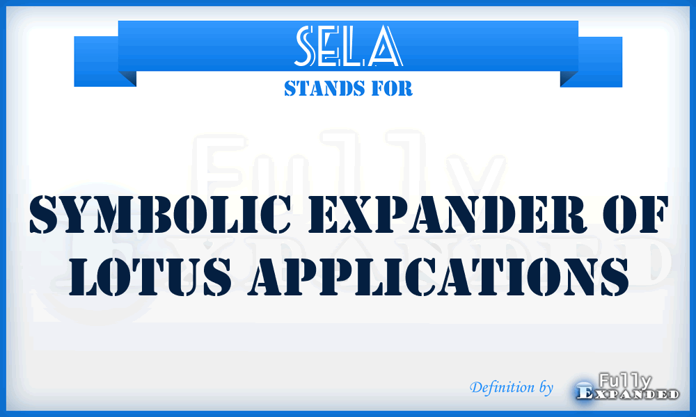 SELA - Symbolic Expander Of Lotus Applications