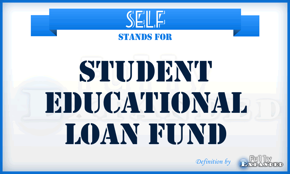 SELF - Student Educational Loan Fund