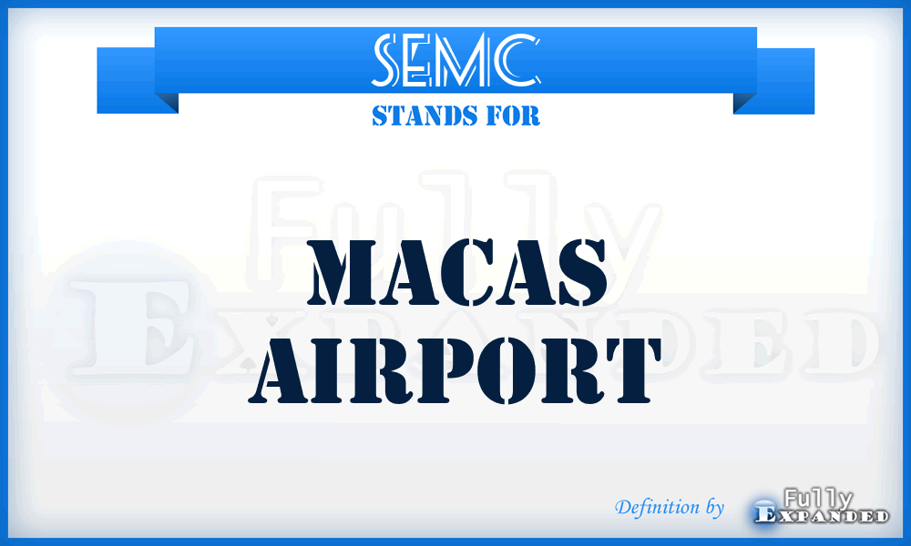 SEMC - Macas airport