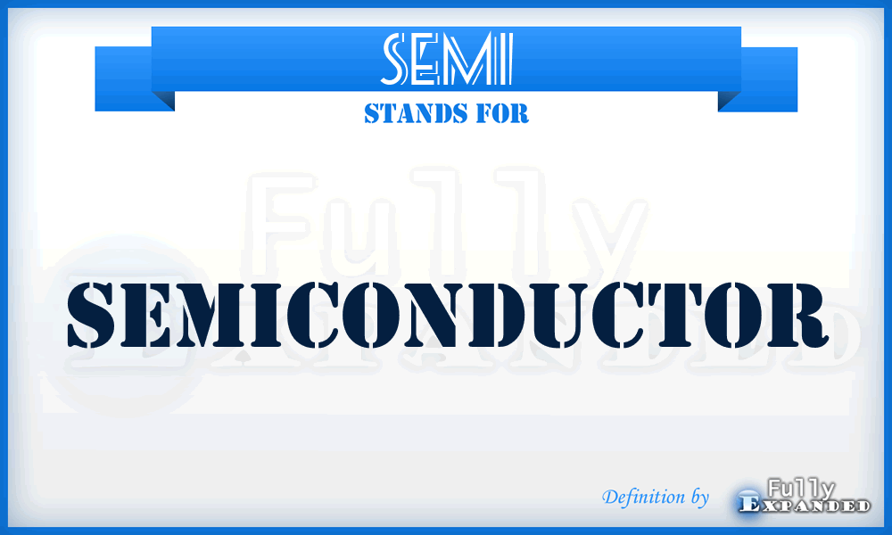 SEMI - Semiconductor