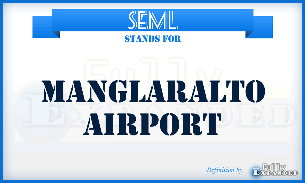 SEML - Manglaralto airport