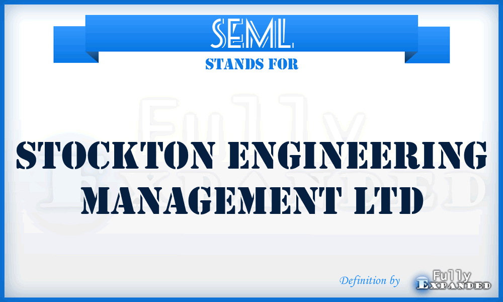 SEML - Stockton Engineering Management Ltd
