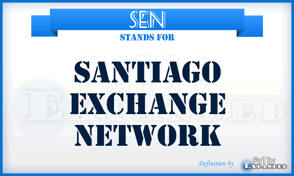 SEN - Santiago Exchange Network