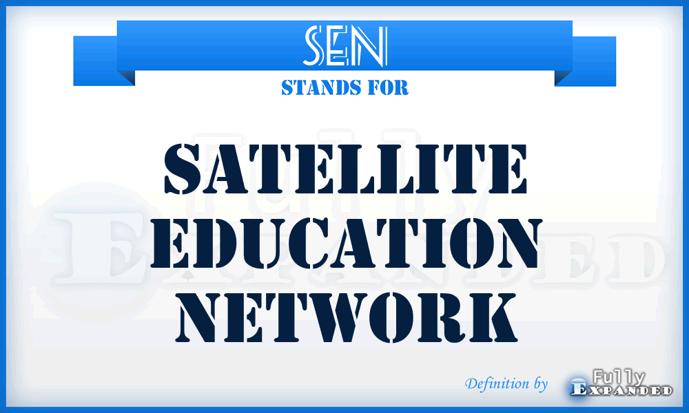 SEN - Satellite Education Network