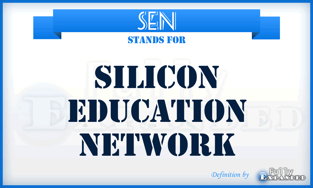 SEN - Silicon Education Network