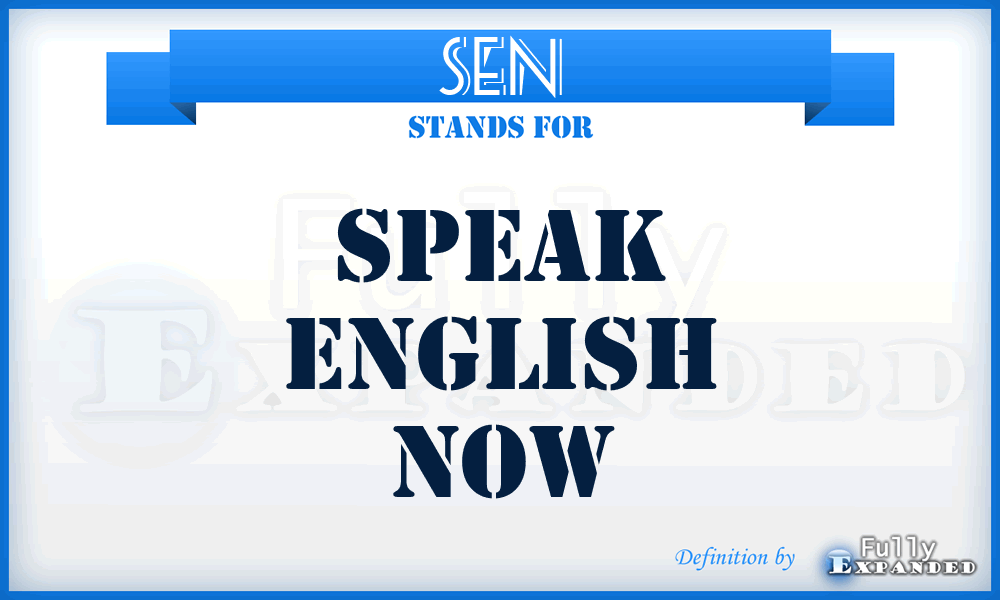 SEN - Speak English Now